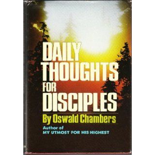 Daily thoughts for disciples: Oswald Chambers: Books