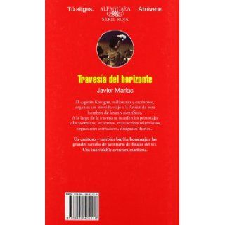 Travesia del Horizonte (Spanish Edition): Javier Marias: 9788420405216: Books