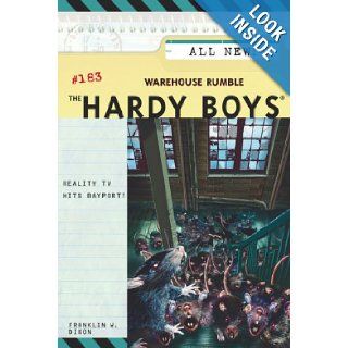 Warehouse Rumble (The Hardy Boys #183): Franklin W. Dixon: 9780689864551: Books