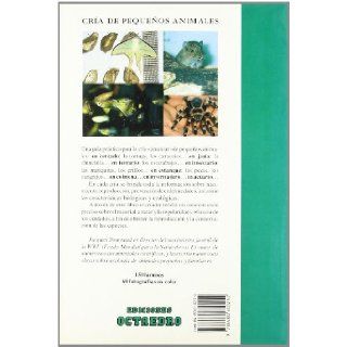 Cria de Pequenos Animales   Guia del Naturista Aficionado (Spanish Edition): Jacques Dournaud: 9788480630252: Books