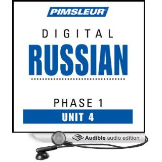 Russian Phase 1, Unit 04: Learn to Speak and Understand Russian with Pimsleur Language Programs (Audible Audio Edition): Pimsleur: Books