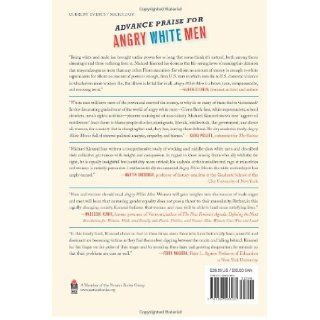Angry White Men: American Masculinity at the End of an Era: Michael Kimmel: 9781568586960: Books