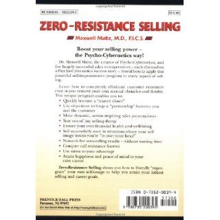 Zero Resistance Selling: Maxwell Maltz: 9780735200395: Books