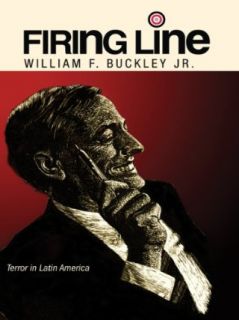 Firing Line with William F. Buckley Jr. "Terror in Latin America" Robert Cox, Juan de Onis, Joseph Benham, Unavailable  Instant Video