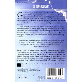 The Hidden Face of God: Science Reveals the Ultimate Truth: Gerald L. Schroeder Ph.D.: 9780743203258: Books