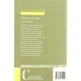 Historia y dogma : sobre el valor histrico del dogma: Maurice Blondel: 9788470574924: Books