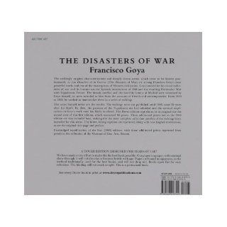 The Disasters of War (Dover Fine Art, History of Art) Francisco Goya 9780486218724 Books