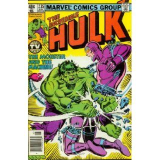 The Incredible Hulk #235 The Monster and the Machine!: Books