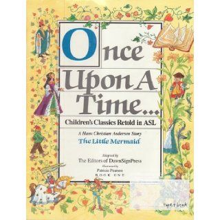 Once Upon A TimeChildren's Classics Retold in ASL Book & Video (VHS) One   The Little Mermaid: Hans Christian Andersen, Ben Bahan: Books