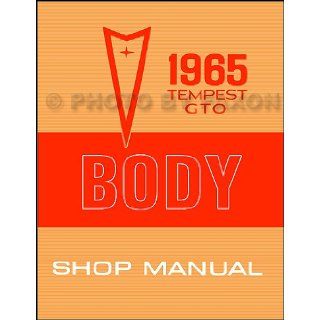1965 Pontiac GTO, Tempest, and LeMans Body Shop Manual Reprint: Pontiac: Books