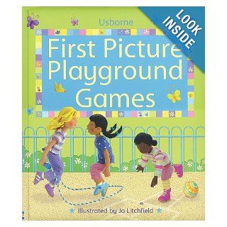 First Picture Playground Games (First Picture Board Books): Claire Masset, Felicity Brooks, Jo Litchfield, Meg Dobbie: 9780794516116: Books