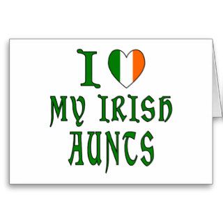 Love Irish Aunts Card