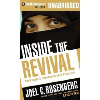 Inside the Revival: Good News & Changed Hearts Since 9/11: Joel C. Rosenberg, Christopher Lane: 9781441881885: Books