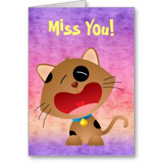 Miss You Cute Crying Kitten Card