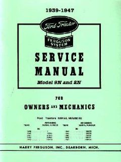 1939 1947 FORD 9N 2N TRACTOR Shop Service Manual Book: Automotive
