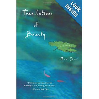 Translations of Beauty: A Novel: Mia Yun: 9780743483575: Books