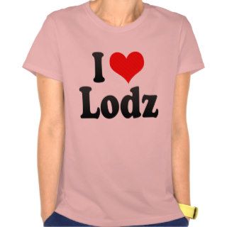 I Love Lodz, Poland T Shirt