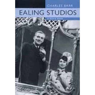 Ealing Studios: A Movie Book: Charles Barr: 9780520215542: Books