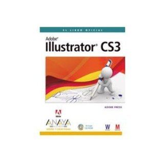 Adobe, Illustrator Cs3, + Cd rom. Precio En Dolares: Adobe Press, 1 TOMO + Cd rom: Books