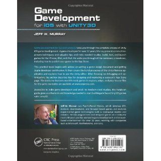 Game Development for iOS with Unity3D: Jeff W. Murray: 9781439892190: Books