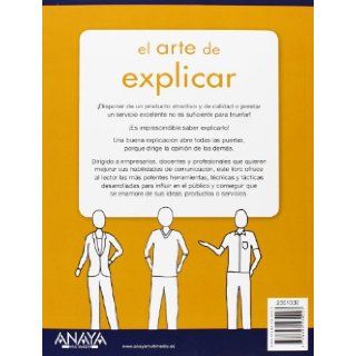 El arte de explicar / The art of explaining: Como Presentar Y Vender Con xito Tus Ideas, Productos Y Servicios (Spanish Edition): Lee Lefever: 9788441534223: Books