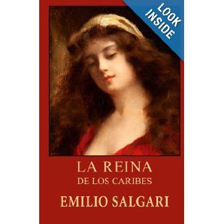 La reina de los Caribes (Spanish Edition): Emilio Salgari: 9781492283041: Books