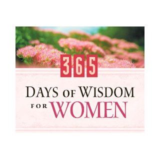365 Days Of Wisdom For Women (365 Perpetual Calendars): Barbour Publishing: 9781597891912: Books