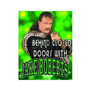 Jake Roberts "Behind Closed Doors" Shoot Interview Wrestling DVD: Movies & TV