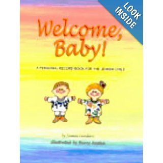 Welcome Baby! A Personal Record Book: Harry Araten: 9780824604035: Books
