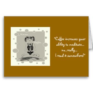 Coffee/Meditation+Yoga Humor Cards