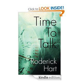 Time To Talk eBook:  Roderick Hart: Kindle Store