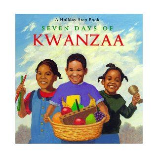 The Seven Days of Kwanzaa (Holiday Step Book): Ella Grier, John Ward: 9780670873272: Books
