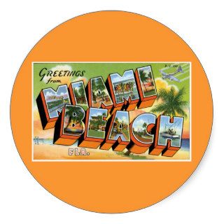 Greetings Miami Beach, Florida Round Sticker