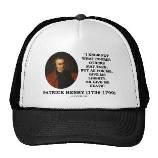 Patrick Henry Give Me Liberty Or Give Me Death! Hats