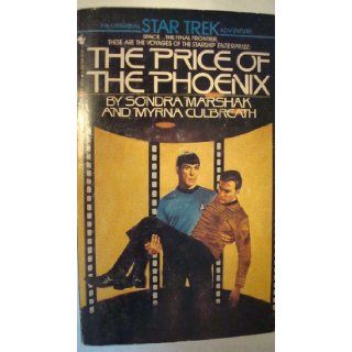 Star Trek The Price Of Phoenix Sondra Marshak And Myrna Culbreath 9780553246353 Books