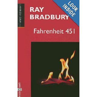 Fahrenheit 451 (Ave Fenix) (Spanish Edition): Ray Bradbury: 9789506440299: Books