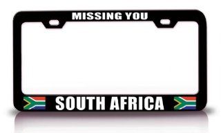 MISSING YOU SOUTH AFRICA Flag Steel Metal License Plate Frame Bl. # 34: Automotive