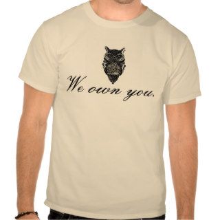Illuminati Owl "We Own You" T Shirt All Seeing Eye