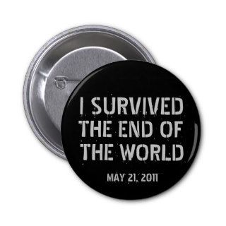 I Survived The End Of The World Button