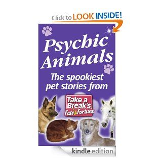 Psychic Animals: The Spookiest Pet Stories from Take a Break's Fate & Fortune eBook: Sue Ricketts: Kindle Store