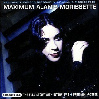 Maximum Alanis Morissette: Music