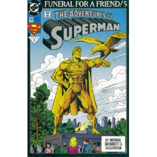 The Adventures Of Superman #499 : Grave Obsession (Funeral For A Friend   DC Comics): Jerry Ordway, Tom Grummett: Books