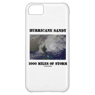 Hurricane Sandy 2000 Miles Of Storm iPhone 5C Cases