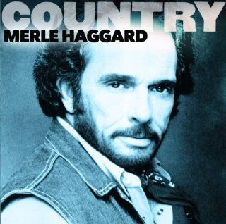 Country: Merle Haggard: Music