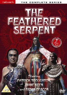 The Feathered Serpent Complete Series [Region 2] Brian Deacon, Diane Keen, Patrick Troughton, Richard Willis, George Cormack, George Lane Cooper, Robert Gary, Robert Russell, Granville Saxton, Stan Woodward, Vic Hughes, CategoryClassicFilms, CategoryCult
