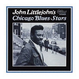 John Littlejohn   Chicago Blues Stars [Japan LTD Mini LP CD] PCD 93732: Music
