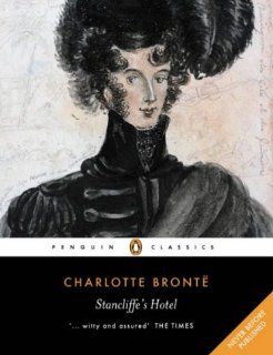 Stancliffe's Hotel (Penguin Classics) (9780141439952): Charlotte Bronte, Glen Heather: Books