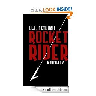 Rocket Rider eBook: H.J. Rethuan: Kindle Store