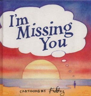I'm Missing You (Mini Square Books) (9781850158035): Helen Exley: Books