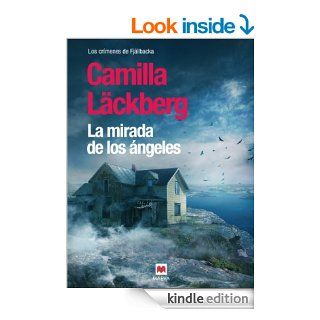 La mirada de los ngeles (Mistery Plus) (Spanish Edition) eBook: Camilla Lckberg, Carmen Montes: Kindle Store
